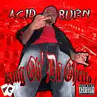 Picture for song 'Im Back' by artist 'Acid Burn Of Rottin Musick'