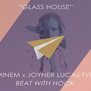 Picture for song 'Glass House with HOOK - Eminem x Joyner Lucas' by artist 'CP.SOUND'