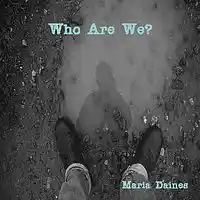Picture for song 'Who are We?' by artist 'Maria Daines'
