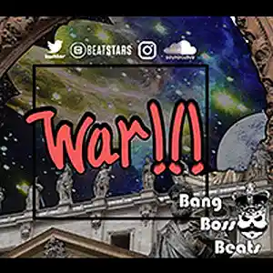 Picture for song 'War' by artist 'Bang Boss Beats'