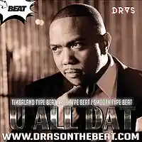 Picture for song 'U All Dat x Timbaland Type Beat I Smooth Type Beat' by artist 'Dras On The Beat'