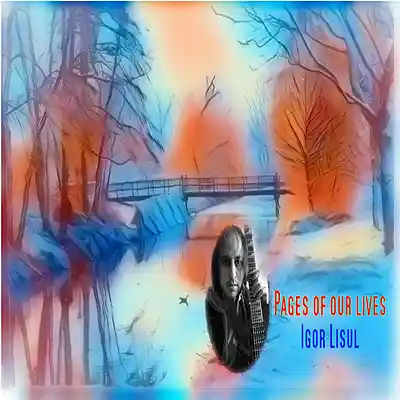 Picture for song 'Pages Of Our Lives' by artist 'Igor Lisul'