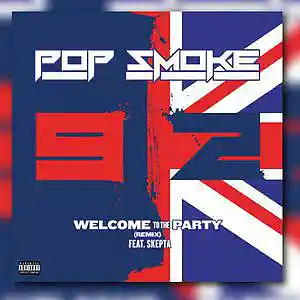 Picture for song 'Pop Smoke, Skepta - Welcome to the Party Remix' by artist 'Mask Off Music'