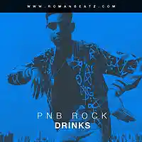 Picture for song 'Drinks (PnB Rock Type Beat)' by artist 'TheRealRomanBeatz'
