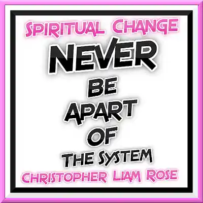 Picture for song 'Never Be Apart Of The System (Full Album)' by artist 'Christopher Liam Rose'