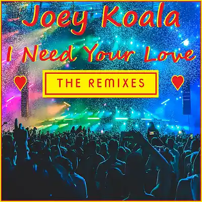 Picture for song 'I Need Your Love (Original Version)' by artist 'Joey Koala'