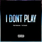 Picture for song 'Dnt play (Buy 2 for 15.99)' by artist '808reapersbeatz'