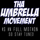 Picture for song 'THA UMBRELLA MOVEMENT intro' by artist 'ALL 2 TWISTED.ent'