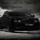 Picture for song 'Evil Tandem (x Phantom Music) *REALTRAP* Free DL' by artist 'BangSide'