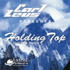 Picture for song 'Holding Top (Carl Zeus 2008 Remix)' by artist 'Carl Zeus'