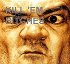 Picture for song 'Kill Da Bi***es Before Dey Kill You' by artist 'chillyj'