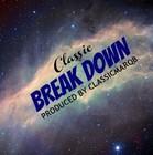 Picture for song 'Break Down' by artist 'ClassicMarqB'