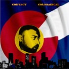 Picture for song 'COLORADICAL.mp3' by artist 'CONTACT aka O-DOGG'