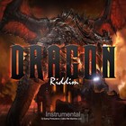 Picture for song 'Dragon Riddim' by artist 'Dancehall Riddims'
