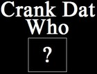 Picture for song 'Crank Dat Who(FrEe DwN LoAd)' by artist 'DIRTY SOUTH DEUCE ENTERTAINMENT'