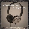 Picture for song 'The Night on Day (Original Mix)' by artist 'Dj Ives M Dj Casy'