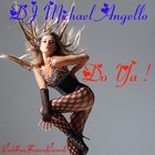Picture for song 'Do Ya !. Orgasmic Wave Mix' by artist 'DJ Michael Angello'