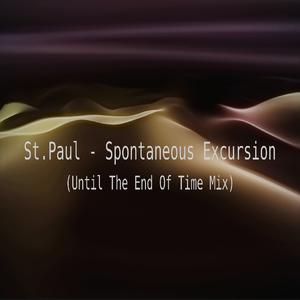 Picture for song 'Spontaneous Excursion (Until The End Of Time Mix)' by artist 'DjStPaul'