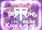 Picture for song 'Dr. PH!L ft. K-Doe & Kilby - #UALAME' by artist 'Dr. PH!L'