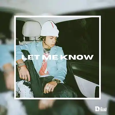 Picture for song '(FREE) Iann Dior Type Beat 2024 - "Let Me Know"' by artist 'D-Streak057'