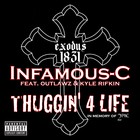 Picture for song 'Thuggin' 4 Life feat. Outlawz & Kyle Rifkin' by artist 'Infamous-C Music'
