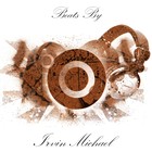 Picture for song 'True Story Instrumental (Sold)' by artist 'Irvin Michael'