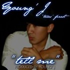 Picture for song 'Tell Me - Young J (Produced By - J. Martinez)' by artist 'J Martinez (The Producer)'