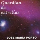 Picture for song 'Guardian de Estrellas (Sung Version)' by artist 'Jose Maria Porto'