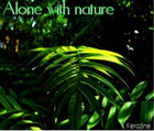 Picture for song 'Alone with nature' by artist 'kerozine'