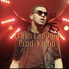 Picture for song 'Crash Landing *BANGER*' by artist 'Komo Beatz'