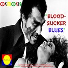 Picture for song 'BLOOD-SUCKER BLUES -single version' by artist 'Lawrence Wise And The Cosmic Funk Orchestra OSMOS'