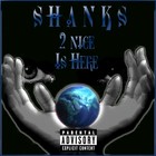 Picture for song '2 Ni$e Vs Shanks' by artist 'LegionBlack'