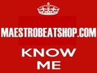 Picture for song 'Know ME - maestrobeatshop.com' by artist 'MAESTRO THE BEAT MAKER'
