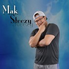 Picture for song 'Stay-Mak Steezy (Glory Muzic Productions)' by artist 'Mak Steezy'