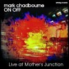Picture for song 'Walking Can Make You Dizzy (Live)' by artist 'Mark Chadbourne'