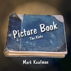 Picture for song 'Picture Book' by artist 'Mark Kaufman'