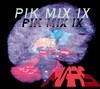 Picture for song 'pik mix ix' by artist 'MARS'