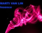 Picture for song 'Insence (For Octovina-Juliana "Vina" Corputty)' by artist 'Marti van Lin'