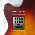 Picture for song 'Secret Combination' by artist 'Matt Otten'