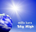 Picture for song 'Sky High' by artist 'milla kara'