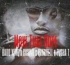 Picture for song 'Badd Newz - Move That Dope' by artist 'MobFam ENT'