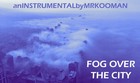 Picture for song 'Fog Over The City (SOLD)' by artist 'Mr.Kooman'