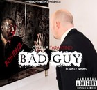 Picture for song 'Boston Bad Guy by OxTaranTino ft.Wally Sparks' by artist 'Mynestate StateBoyz'