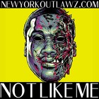 Picture for song '*NEW!*Not like me-bpm145-$0.99 Demo DL' by artist 'NewYorkOutlaw'