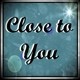 Picture for song 'Close to You (sing)' by artist 'Numi Who Creative Covers'