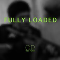 Picture for song 'FULLY LOADED' by artist 'Odd Pulse'