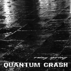 Picture for song 'Rainy spring' by artist 'Quantum Crash'