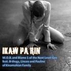Picture for song 'Ikaw Pa Rin - M.O.B. and Blame 1 of the Next Level' by artist 'Radikal Rhymes'
