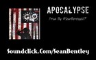 Picture for song '*New* "Apocalypse" | Epic Trap Beat | Free DL' by artist 'Sean Bentley'