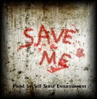 Picture for song 'SAVE ME' by artist 'Self Serve Entertainment'